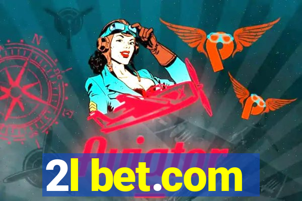 2l bet.com